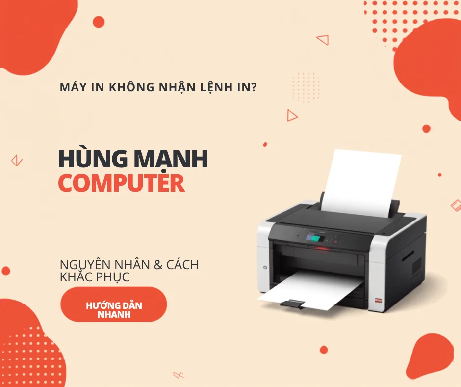 Máy in không nhận lệnh in: Nguyên nhân và cách khắc phục tại nhà