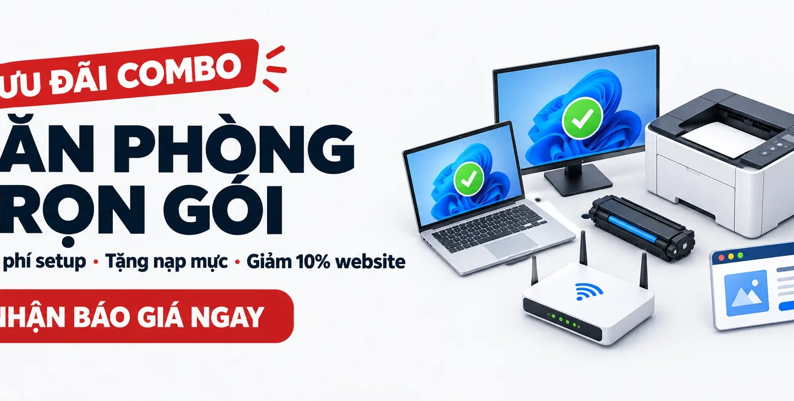 Ưu đãi combo văn phòng trọn gói: miễn phí setup, tặng nạp mực, giảm 10% website