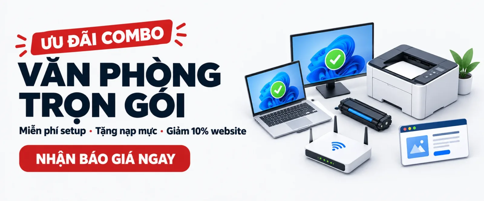 Ưu đãi combo văn phòng trọn gói: miễn phí setup, tặng nạp mực, giảm 10% website